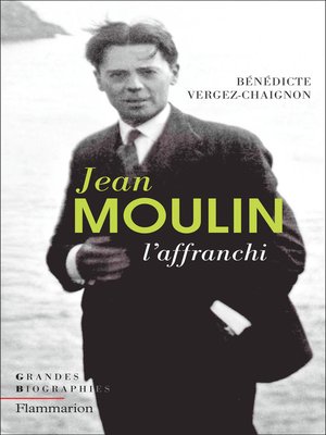 cover image of Jean Moulin. L'affranchi